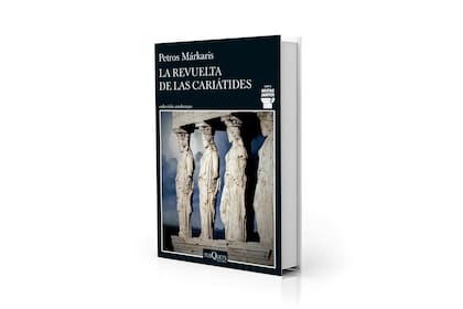 "La revuelta de las cariátides" (Tusquets, $28.900), la última novela policial de Petros Márkaris