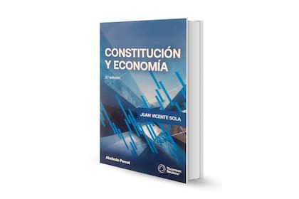 La segunda edición de "Constitución y Economía" de Abeledo Perrot y Thomson Reuters
