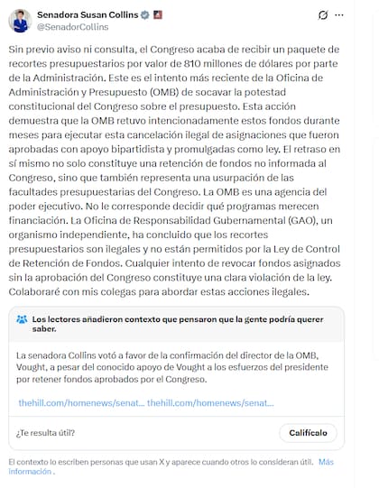 La senadora republicana Susan Collins, presidenta del Comité de Asignaciones, rechazó la medida señalando que se ejecutó sin consulta previa