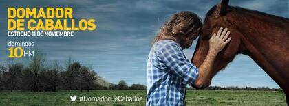 La serie se estrenó en 2013, tuvo una primera temporada de 4 episodios y una segunda de 6 episodios; domó 10 caballos, con éxito y sin violencia