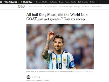 "¡Larga vida al rey Messi! ¿Acaso el GOAT de la Copa del Mundo se ha vuelto aún más grande?", la nota del New York Times tras la victoria de la Selección ante Algeria