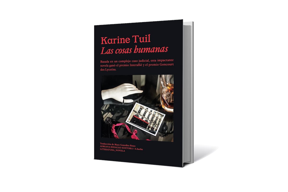 Las cosas humanas, de Karine Tuil