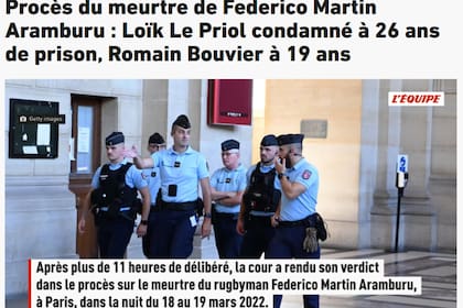 L'Equipe publicó de inmediato en su página de internet la noticia de las condenas principales por el homicidio a Martín Aramburú: 26 años de cárcel para Loïk Le Priol y 19 para Romain Bouvier.