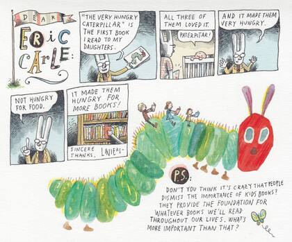 Liniers despidió a Carle con esta carta en inglés publicada en la revista Virginia Quarterly Review. El autor de "Macanudo" leyó los libros del estadounidense a sus tres hijas y le agradece por "tantas historias"
