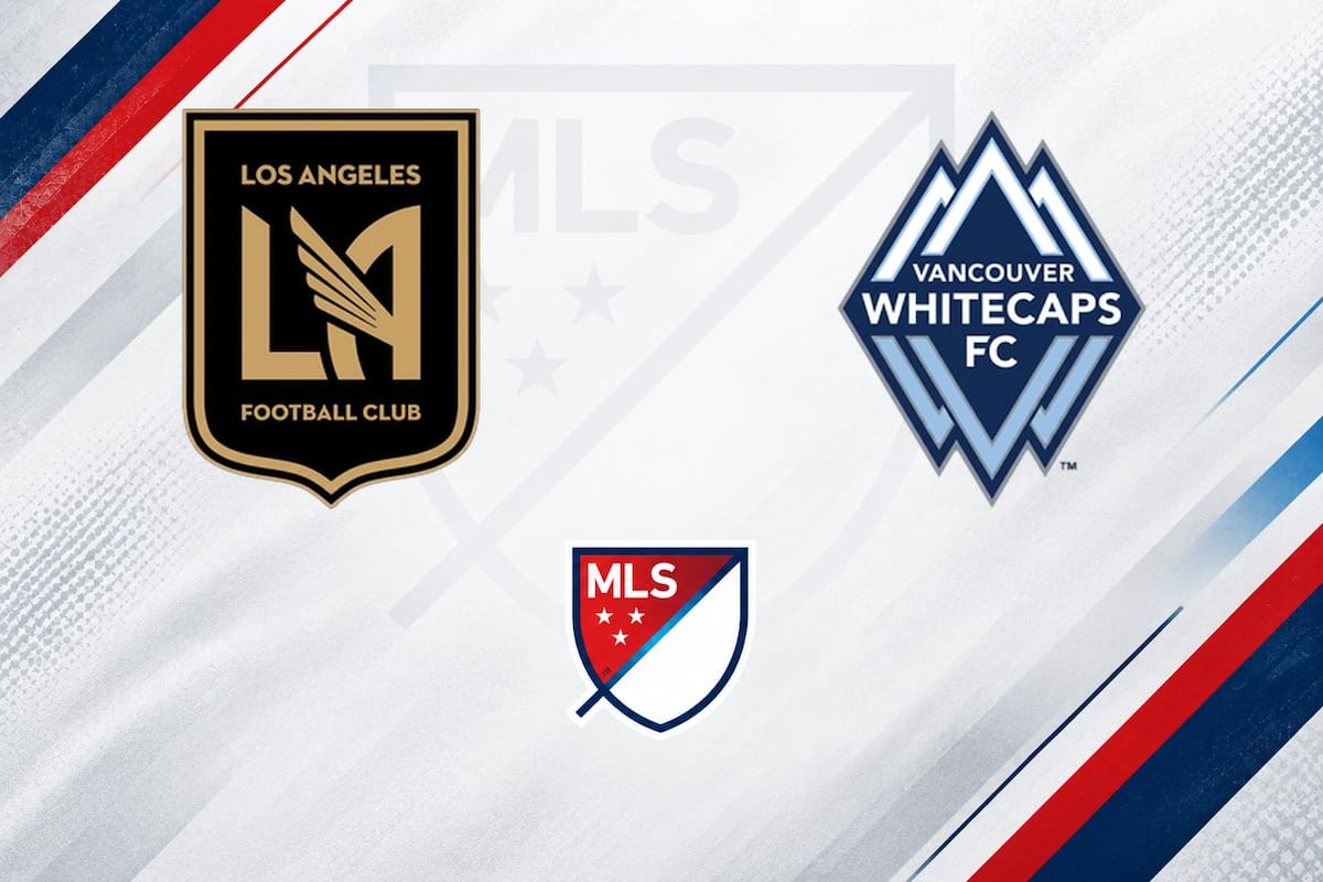 Los Angeles Football Club vs. Vancouver Whitecaps FC por el MLS 2026: día, hora y cómo seguir online