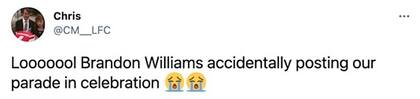 Los comentarios de los fanáticos de Liverpool, burlándose de Williams