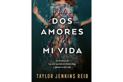 "Los dos amores de mi vida" de Taylor Jenkins Reid
