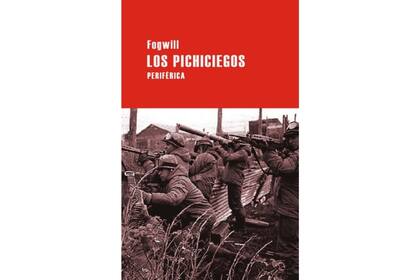 “Los pichiciegos” de Rodolfo Fogwill