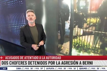 Luis Novaresio analizó las detenciones de los choferes acusados de agredir a Sergio Berni
