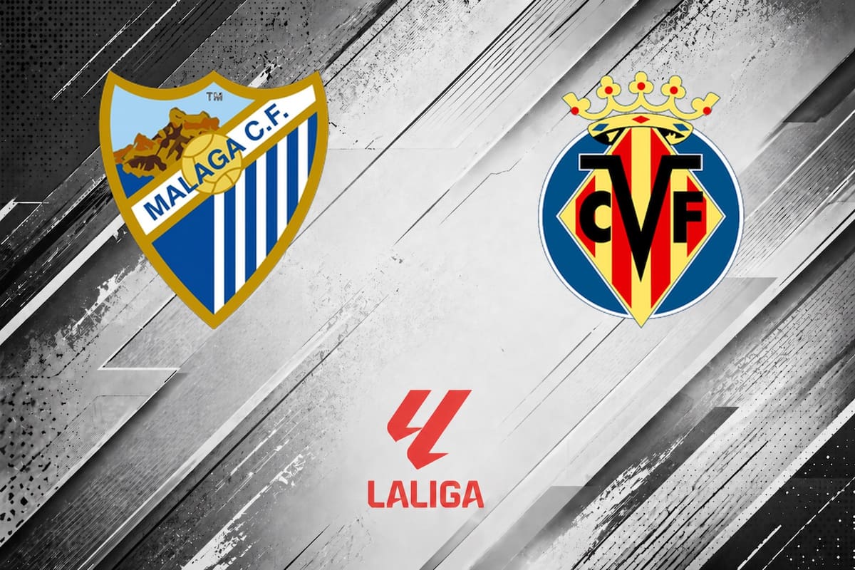 Málaga vs. Villarreal, Liga de España 2026: día, hora y cómo seguir online