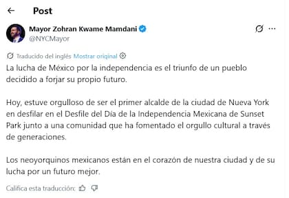 Mamdani destacó que la independencia mexicana simboliza "el triunfo de un pueblo decidido a forjar su propio futuro"