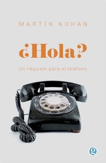 Martín Kohan despide a un histórico de cada casa: el teléfono