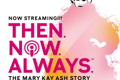 Mary Kay Ash’s story is told in triumphant detail in a 40-minute podcast special, featuring never-before-shared stories, interviews, and insight into the business legend. (Graphic: Mary Kay Inc.)