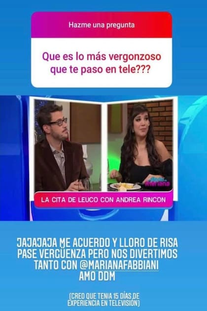“Me acuerdo y lloro de risa por vergüenza”, contó Leuco en sus Instagram Stories. “Nos divertíamos tanto con Mariana Fabbiana”