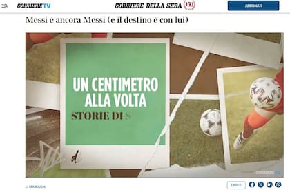 "Messi sigue siendo Messi (y el destino está de su lado)", el título del Corriere della Sera para el capitán de la Selección tras el partido con Algeria