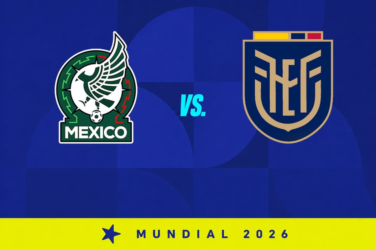 México vs. Ecuador por el Mundial 2026, día, hora y cómo seguir online