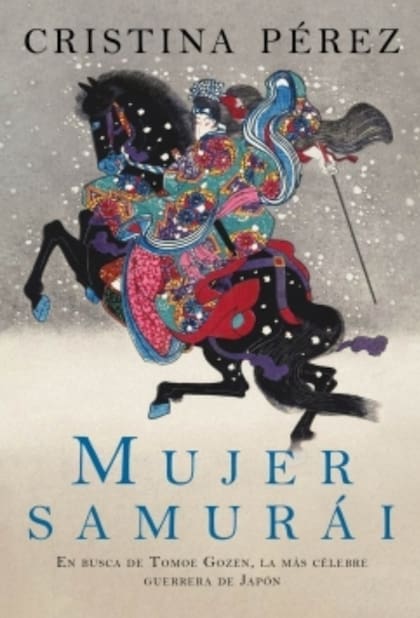 "Mujer samurái", Cristina Pérez (Penguin Random House)