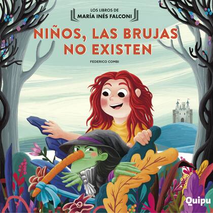 Niños, las brujas no existen, de María Inés Falconi