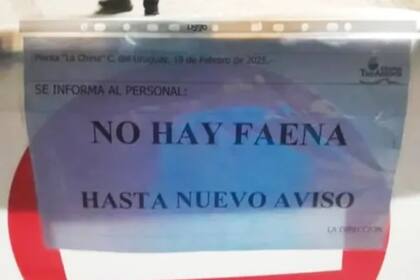 "No hay faena hasta nuevo aviso", el mensaje que encontraron los trabajadores a la madrugada cuando se hizo el cambio de turno
