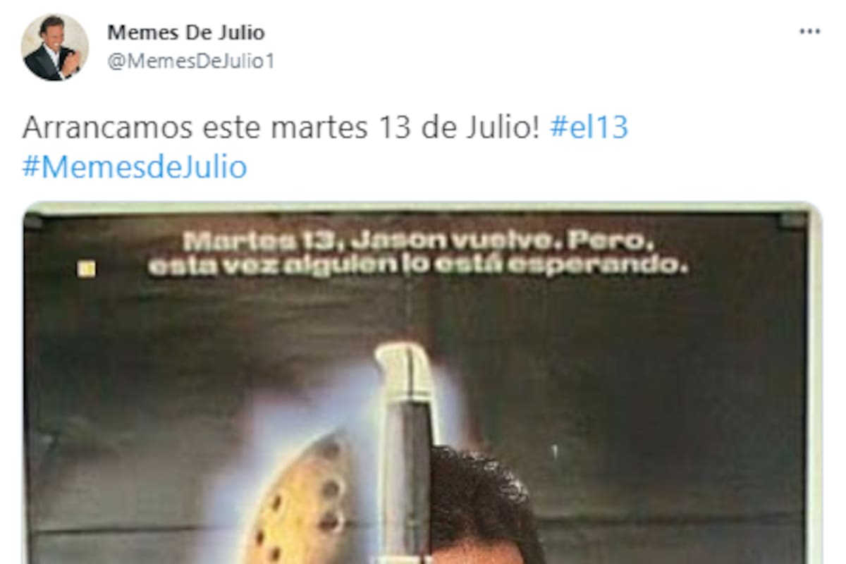 No podían faltar los memes de Julio Iglesias, en este caso combinado con el póster de la película Martes 13.