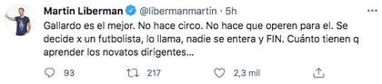 "Novatos dirigentes": el tuit de Martín Liberman sobre Marcelo Gallardo