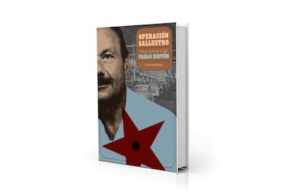 Operación Sallustro, el flamante trabajo de Sirvén