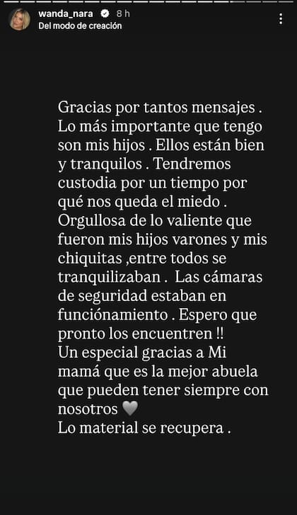 "Orgullosa de lo valientes que fueron mis hijos varones y mis chiquitas, entre todos se tranquilizaban", remarcó Nara