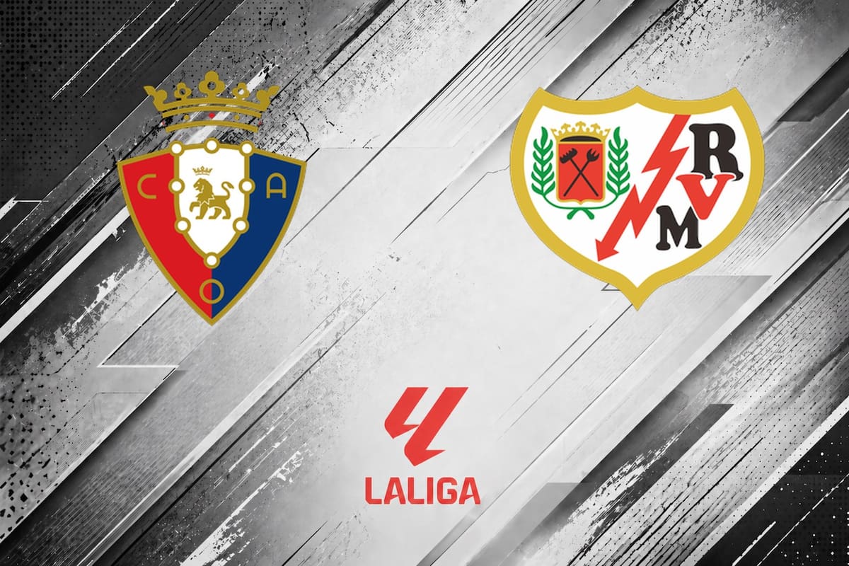 Osasuna vs. Rayo Vallecano por el Liga de España 2026: día, hora y cómo seguir online