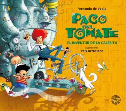 Paco del Tomate y sus locos inventos
