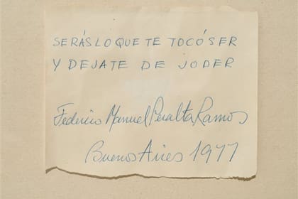 Peralta Ramos solía dejar testimonio de sus frases, firmadas y fechadas, en papeles y servilletas