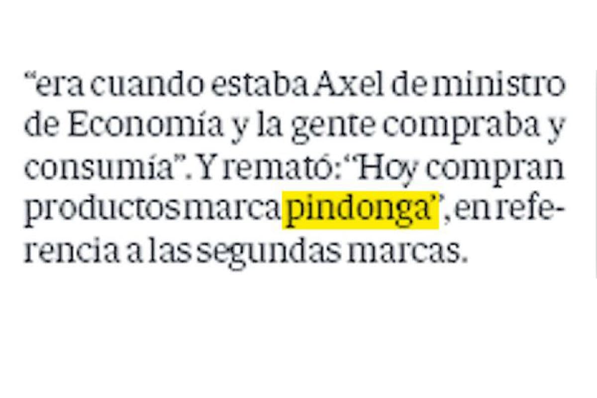 Pindonga fue en los años setenta una expresión grosera que después, con el paso de los años, se suavizó y que, unida a la palabra "marca", indica un producto de muy mala calidad