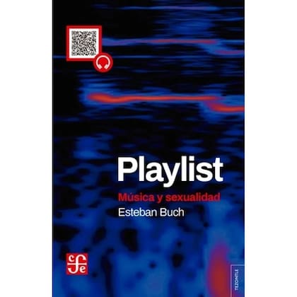 Playlist. Música y sexualidad, de Esteban Buch