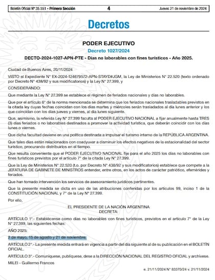 PODER EJECUTIVO
Decreto 1027/2024
DECTO-2024-1027-APN-PTE - Días no laborables con fines turísticos - Año 2025.