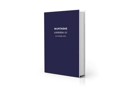 Portada de "Antoni Muntadas. Contextos III", para conocer la obra del artista, se distribuirá en librerías argentinas