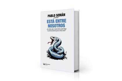 Portada de "Está entre nosotros. ¿De dónde sale y hasta dónde puede llegar la extrema derecha que no vimos venir?"