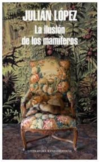 Portada de la nueva novela de Julián López, publicada por Literatura Random House, que cuenta la historia de amor entre dos hombres