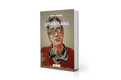 Portada de "Los años Aira", de Alberto Giordano