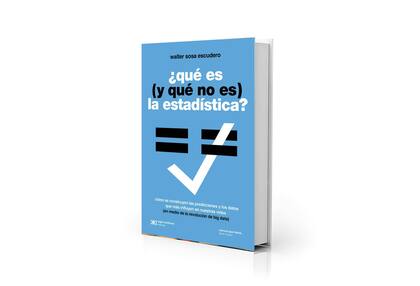 Portada de "¿Qué es (y qué no es) la estadística?", relanzado por Siglo XXI en marzo de este año
