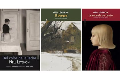 Portadas de "Del color de la leche", "El bosque" y "La escuela de canto", novelas de Nell Leyshon