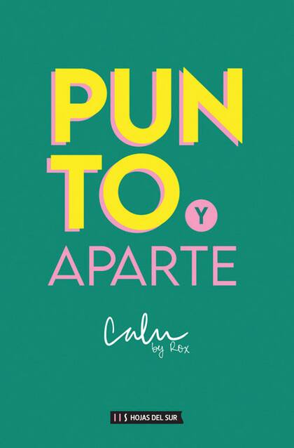 Punto y aparte, Calu.