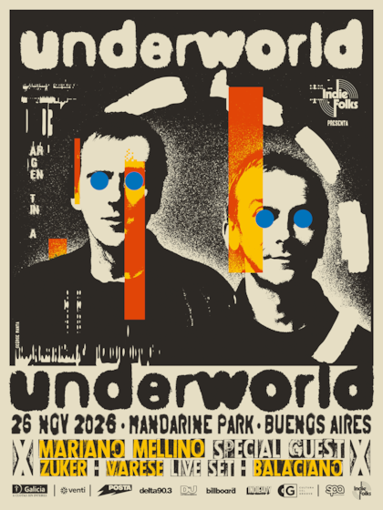 Quiénes completan el lineup del show de Underworld en Buenos Aires