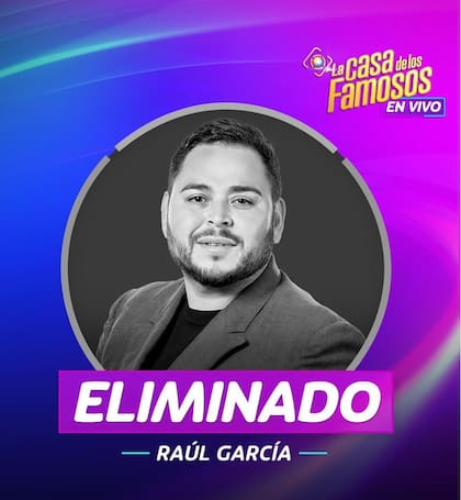 Raúl García fue el último eliminado por sentencia de La casa de los famosos