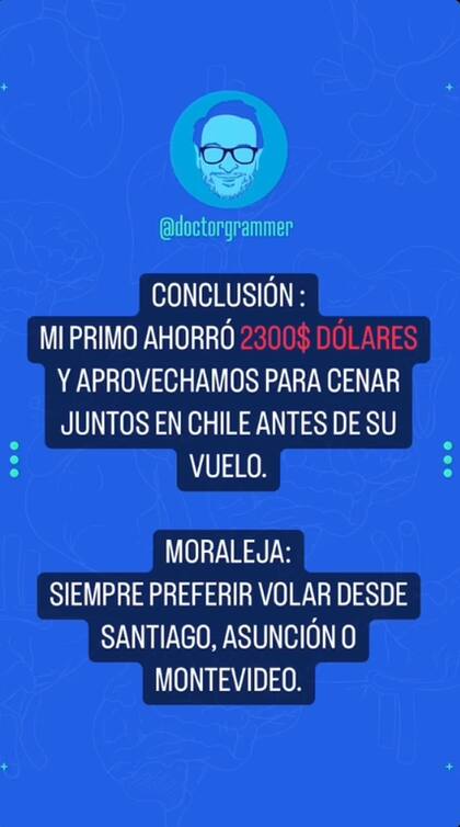 Reveló en las redes la estrategia con la que le hizo ahorrar US$2300 en pasajes a su primo (Foto: Instagram @doctorgrammer)