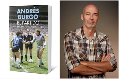 Se reeditó la crónica "El partido", de Andrés Burgo, que revive la contienda épica de 1986