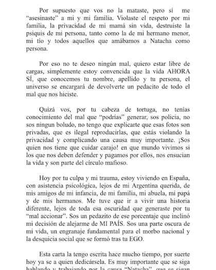 Según resalta, si bien él no mató a su mamá, sí lo hizo con ella y su familia