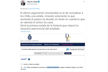 Según sostuvo, "el último argumento insostenible es el de considerar a los UVAs una estafa"