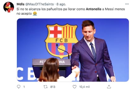 "Si no te alcanza los pañuelitos pa llorar como Antonela a Messi menos no acepto"