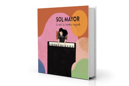 "Sol Mayor. La vida de Martha Argerich", de Adriana Riva
