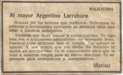 Sus captores le hacían llegar al coronel Larrabure ejemplares del diario LA NACION, cuyas solicitadas contenían mensajes enviados por su familia. "Tenemos que darte buenas y malas noticias", dice este recado.