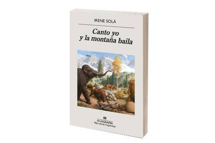 “Te di ojos y miraste las tinieblas” es la tercera novela de la escritora catalana Irene Solà tras “Canto yo y la montaña baila”
